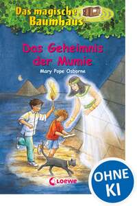 Das magische Baumhaus 3 - Das Geheimnis der Mumie