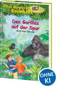 Das magische Baumhaus 24 - Den Gorillas auf der Spur
