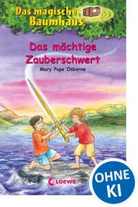 Das magische Baumhaus 29 - Das mächtige Zauberschwert