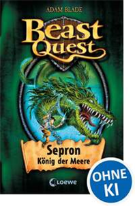 Beast Quest 2 - Sepron, König der Meere
