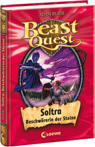 Beast Quest 9 - Soltra, Beschwörerin der Steine