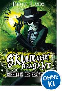Skulduggery Pleasant – Rebellion der Restanten