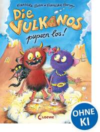 Die Vulkanos pupsen los!