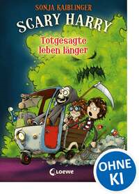 Scary Harry – Totgesagte leben länger