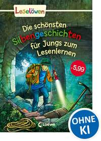Leselöwen – Das Original: Die schönsten Silbengeschichten für Jungs zum Lesenlernen