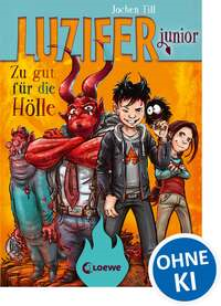 Luzifer junior 1 - Zu gut für die Hölle