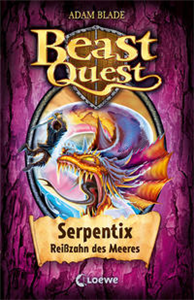 Beast Quest 43 - Serpentix, Reißzahn des Meeres