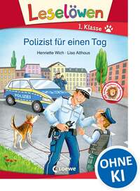 Leselöwen 1. Klasse - Polizist für einen Tag