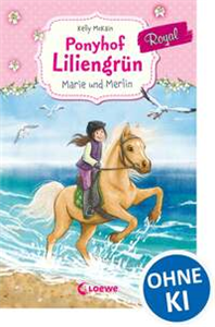 Ponyhof Liliengrün Royal - Marie und Merlin
