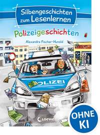 Silbengeschichten zum Lesenlernen - Polizeigeschichten