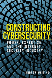 Constructing cybersecurity