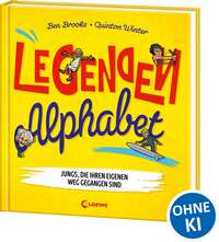 Legenden Alphabet - Jungs, die ihren eigenen Weg gegangen sind