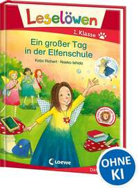 Leselöwen 1. Klasse - Ein großer Tag in der Elfenschule