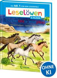 Leselöwen 2. Klasse - Das verletzte Wildpferd