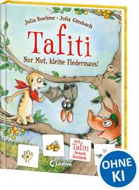 Tafiti - Nur Mut, kleine Fledermaus