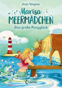 Marisa Meermädchen 2 - Das große Ponyglück