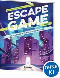 Escape Game Kids - Alarmstufe Rot: Der Hackerangriff