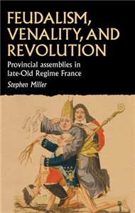 Feudalism, venality, and revolution
