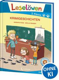 Leselöwen 2. Klasse - Krimigeschichten
