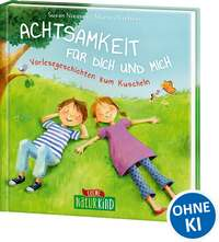 Achtsamkeit für dich und mich