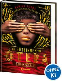 Die Göttinnen von Otera