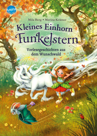 Little Unicorn Finya Brightstar. Read-Aloud Stories from the Wishing Wood