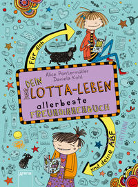 My Life as Lotta. My/ Your Lotta Best Friends Forever book. For you and your BFF.