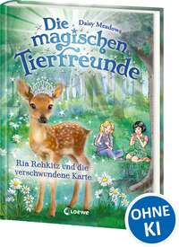 Die magischen Tierfreunde 16 - Ria Rehkitz und die verschwundene Karte