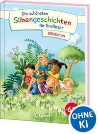 Die schönsten Silbengeschichten für Erstleser - Mädchen
