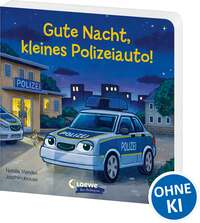 Gute Nacht, kleines Polizeiauto!