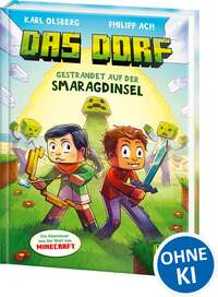 Das Dorf - Gestrandet auf der Smaragdinsel (Band 1)