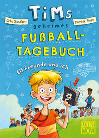 Tims geheimes Fußball-Tagebuch
