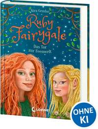 Ruby Fairygale - Das Tor zur Feenwelt (Band 4)