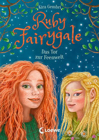 Ruby Fairygale - Das Tor zur Feenwelt (Band 4)