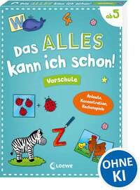 Das alles kann ich schon! Vorschule