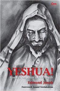 Yashua! A Novel on Jesus of Nazareth