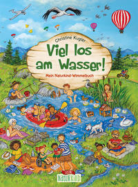 Naturkind - Viel los am Wasser!