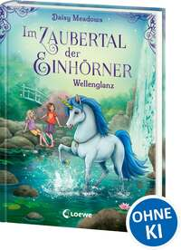Im Zaubertal der Einhörner