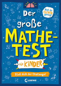 Der große Mathetest für Kinder – Stell dich der Challenge!