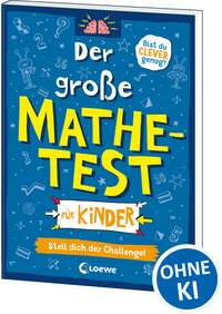 Der große Mathetest für Kinder – Stell dich der Challenge!