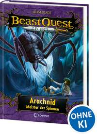 Beast Quest Legend (Band 11) - Arachnid, Meister der Spinnen