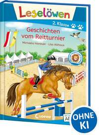 Leselöwen 2. Klasse - Geschichten vom Reitturnier