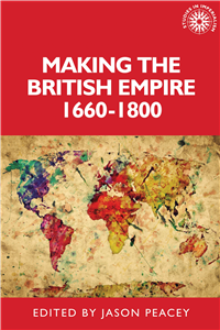 Making the British empire, 1660–1800