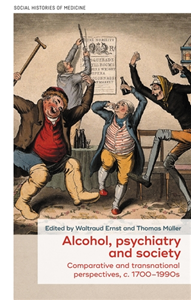 Alcohol, psychiatry and society