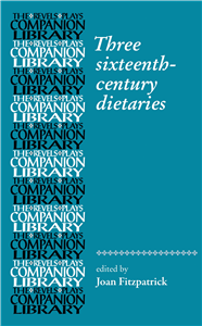 Three sixteenth-century dietaries
