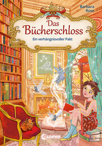 Das Bücherschloss - Ein verhängnisvoller Pakt (Band 4)