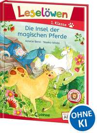 Leselöwen 1. Klasse - Die Insel der magischen Pferde