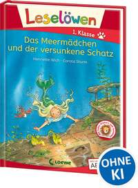 Leselöwen 1. Klasse - Das Meermädchen und der versunkene Schatz