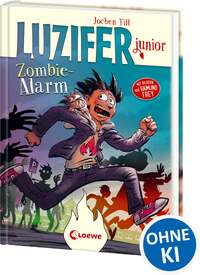 Luzifer junior (Band 12) - Zombie-Alarm