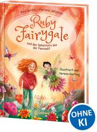 Ruby Fairygale und das Geheimnis aus der Feenwelt (Erstlese-Reihe, Band 2)